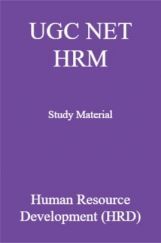 UGC NET HRM Study Material  Human Resource Development UGC NET HRM Study Material  Human Resource Development