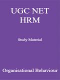 UGC NET HRM Study Material  Organisational Behaviour