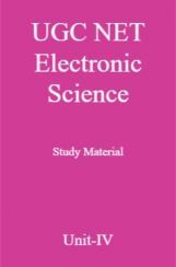 UGC NET Electronic Science Study Material Unit-4 UGC NET Electronic Science Study Material Unit-4