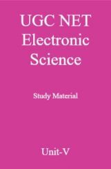 UGC NET Electronic Science Study Material Unit-5 UGC NET Electronic Science Study Material Unit-5