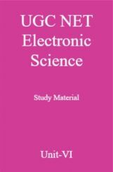 UGC NET Electronic Science Study Material Unit-6 UGC NET Electronic Science Study Material Unit-6