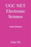 UGC NET Electronic Science Study Material Unit-7 UGC NET Electronic Science Study Material Unit-7