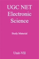 UGC NET Electronic Science Study Material Unit-7 UGC NET Electronic Science Study Material Unit-7