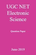 UGC NET Electronic Science Question Paper June-2019