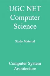 UGC NET Computer Science Study Material Computer System Architecture UGC NET Computer Science Study Material Computer System Architecture