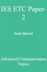 IES ETC Paper-2 Study Material   Advanced Communication Topics IES ETC Paper-2 Study Material   Advanced Communication Topics