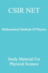 CSIR NET Mathematical Methods Of Physics Study Material For Physical Science CSIR NET Mathematical Methods Of Physics Study Material For Physical Science