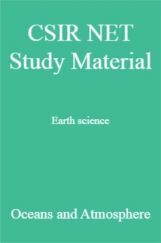 CSIR NET Study Material Earth science Oceans and Atmosphere CSIR NET Study Material Earth science Oceans and Atmosphere
