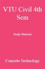 VTU Civil 4th Sem Study Material Concrete Technology VTU Civil 4th Sem Study Material Concrete Technology