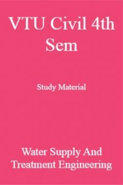 VTU Civil 4th Sem Study Material Water Supply and Treatment Engineering