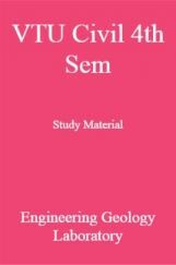 VTU Civil 4th Sem Study Material Engineering Geology VTU Civil 4th Sem Study Material Engineering Geology