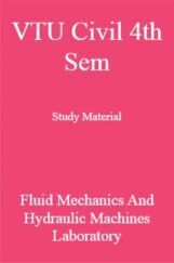VTU Civil 4th Sem Study Material Fluid Mechanics and Hydraulic Machines VTU Civil 4th Sem Study Material Fluid Mechanics and Hydraulic Machines
