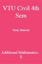 VTU Civil 4th Sem Study Material Additional Mathematics-II VTU Civil 4th Sem Study Material Additional Mathematics-II