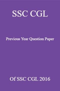 SSC CGL Previous Year Question Paper Of SSC CGL 2016