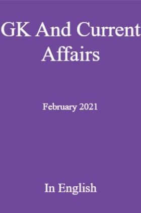 GK And Current Affairs February 2021 In English