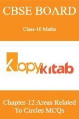 CBSE Board Class-10 Maths Chapter 12 Areas Related To Circles MCQs CBSE Board Class-10 Maths Chapter 12 Areas Related To Circles MCQs