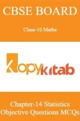 CBSE Board Class-10 Maths Chapter 14 Statistics MCQs CBSE Board Class-10 Maths Chapter 14 Statistics MCQs
