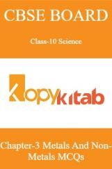 CBSE Board Class-10 Science Chapter 3 Metals And Non Metals MCQs CBSE Board Class-10 Science Chapter 3 Metals And Non Metals MCQs