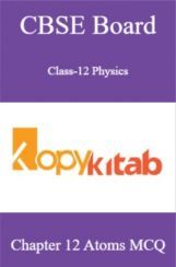 CBSE Board Class-12 Physics Chapter 12 Atoms MCQs CBSE Board Class-12 Physics Chapter 12 Atoms MCQs