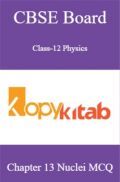 CBSE Board Class-12 Physics Chapter 13 Nuclei MCQs