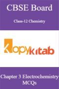 CBSE Board Class-12 Chemistry Chapter 3 Electrochemistry MCQs CBSE Board Class-12 Chemistry Chapter 3 Electrochemistry MCQs