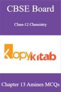 CBSE Board Class-12 Chemistry Chapter 13 Amines MCQs CBSE Board Class-12 Chemistry Chapter 13 Amines MCQs