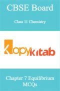 CBSE Board Class 11 Chemistry Chapter 7 Equilibrium MCQs