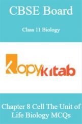 CBSE Board Class 11 Biology Chapter 8 Cell The Unit of Life Biology  MCQs CBSE Board Class 11 Biology Chapter 8 Cell The Unit of Life Biology  MCQs