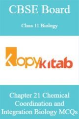 CBSE Board Class 11 Biology Chapter 21 Chemical Coordination and Integration Biology  MCQs CBSE Board Class 11 Biology Chapter 21 Chemical Coordination and Integration Biology  MCQs
