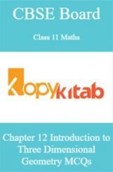 CBSE Board Class 11 Maths Chapter 12 Introduction to Three Dimensional Geometry MCQs CBSE Board Class 11 Maths Chapter 12 Introduction to Three Dimensional Geometry MCQs
