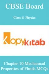 CBSE Board Class 11 Physics Chapter-10 Mechanical Properties of Fluids MCQs CBSE Board Class 11 Physics Chapter-10 Mechanical Properties of Fluids MCQs