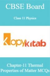 CBSE Board Class 11 Physics Chapter-11 Thermal Properties of Matter MCQs CBSE Board Class 11 Physics Chapter-11 Thermal Properties of Matter MCQs