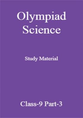 Olympiad Science Study Material For Class-9 Part-3