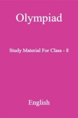 Olympiad Study Material For Class-8 English Olympiad Study Material For Class-8 English