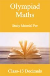 Olympiad Maths Study Material For Class-6 Decimals Olympiad Maths Study Material For Class-6 Decimals