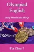 Olympiad English Study Material and MCQs For Class-7 Olympiad English Study Material and MCQs For Class-7