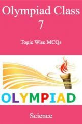 Olympiad Class-7 Topic Wise MCQs Science Olympiad Class-7 Topic Wise MCQs Science