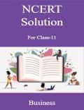 NCERT Solution For Class-11 Business NCERT Solution For Class-11 Business