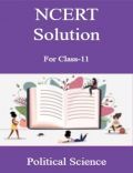 NCERT Solution For Class-11 Political Science NCERT Solution For Class-11 Political Science
