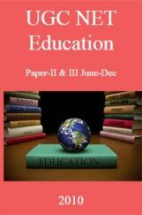 UGC NET Education  Paper-II & III June-Dec 2010 UGC NET Education  Paper-II & III June-Dec 2010