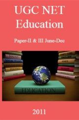 UGC NET Education  Paper-II & III June-Dec 2011 UGC NET Education  Paper-II & III June-Dec 2011