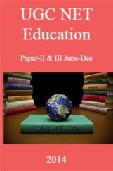 UGC NET Education  Paper-II & III June-Dec 2014 UGC NET Education  Paper-II & III June-Dec 2014
