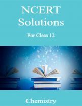 NCERT Solutions For Class-12 Chemistry NCERT Solutions For Class-12 Chemistry
