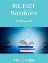 NCERT Solutions For Class-12 Hindi Vitan NCERT Solutions For Class-12 Hindi Vitan