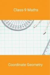 Class-9 Maths Coordinate Geometry Class-9 Maths Coordinate Geometry