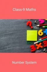 Class-9 Maths Number System Class-9 Maths Number System