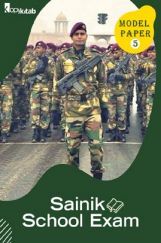 Sainik School Exam Model Paper 5 Sainik School Exam Model Paper 5