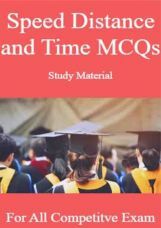 Speed Distance and Time MCQs Study Material For All Competitve Exam Speed Distance and Time MCQs Study Material For All Competitve Exam