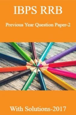 IBPS RRB Previous Year Question Paper-2 With Solutions-2017