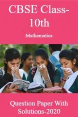 CBSE Class-10th Mathematics Question Paper With Solution-2020 CBSE Class-10th Mathematics Question Paper With Solution-2020